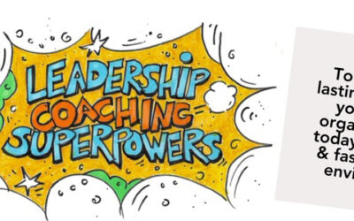 Leadership Superpowers: Your Supercharged Guide